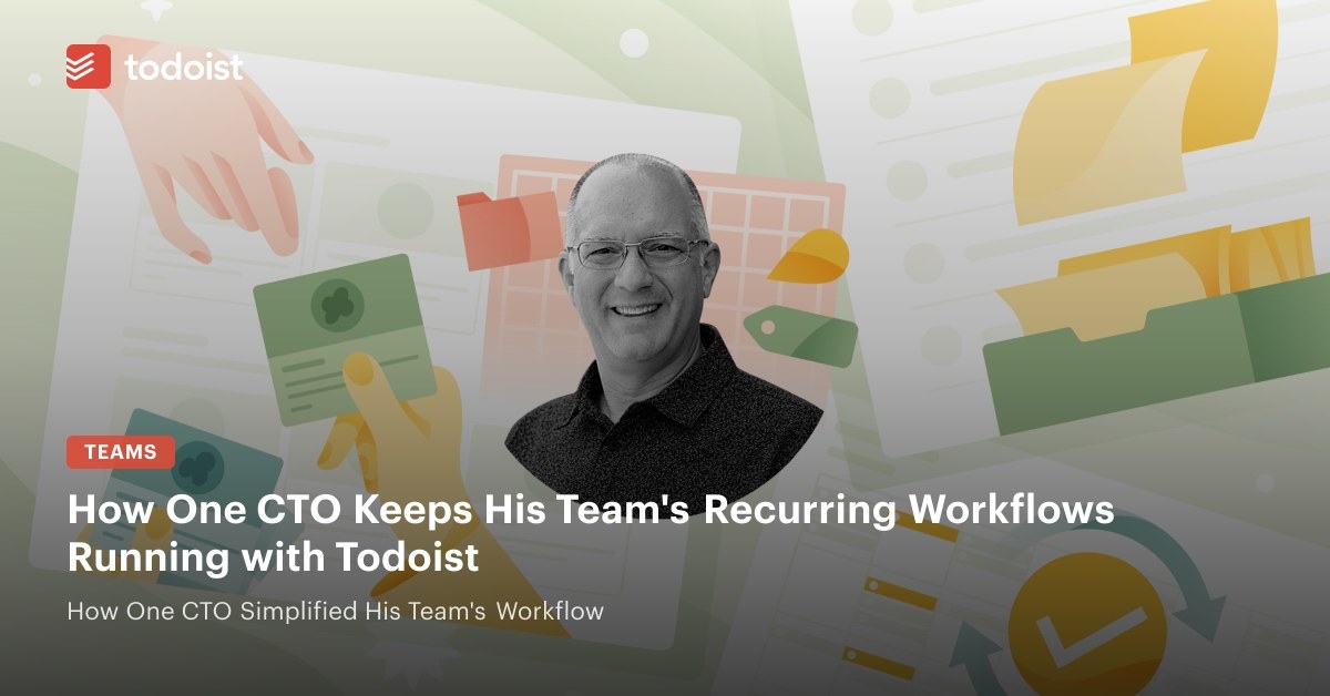 How CTO Frank Bravo Uses Todoist to Simplify His Team&rsquo;s Daily Work
