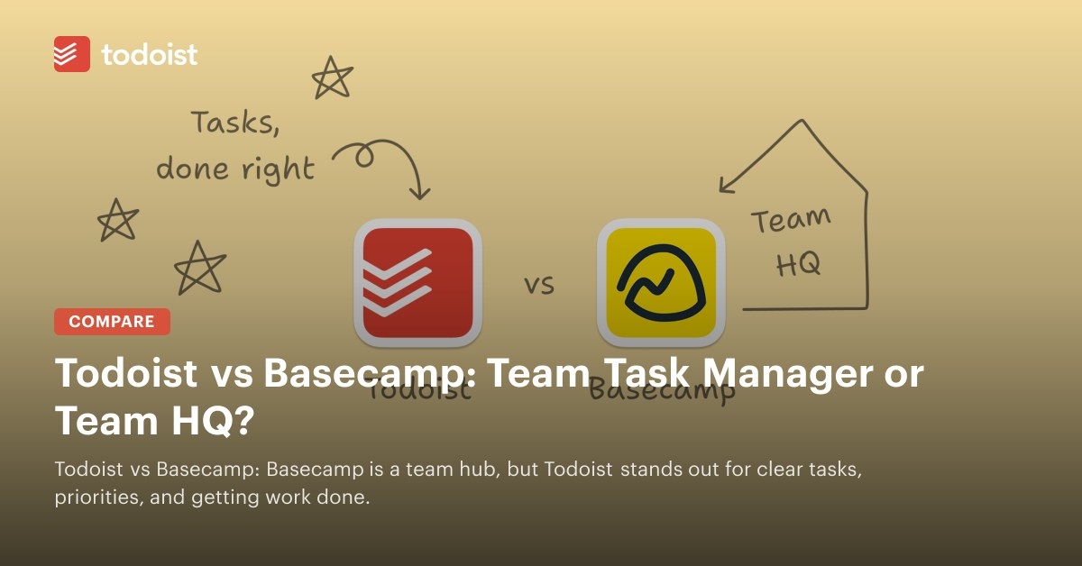 Todoist or Basecamp? Choosing Between Task Focus and an All-in-One Workspace
